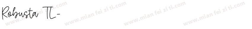 Robusta TL字体转换